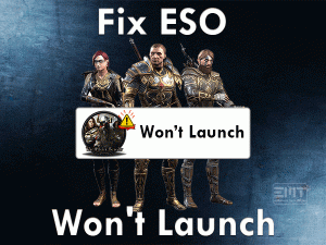 Read more about the article Fix ESO Won’t Launch
