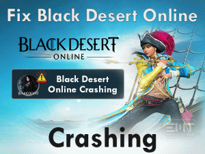 Read more about the article Fix Black Desert Online Crashing