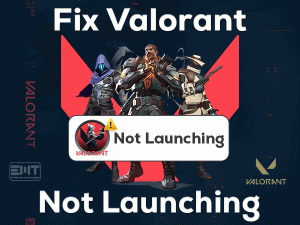 Read more about the article Fix Valorant Not Launching