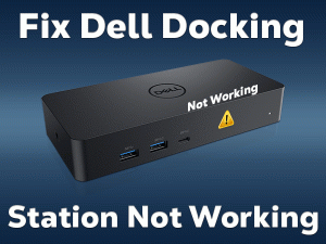 Read more about the article Dell Docking Station Not Working